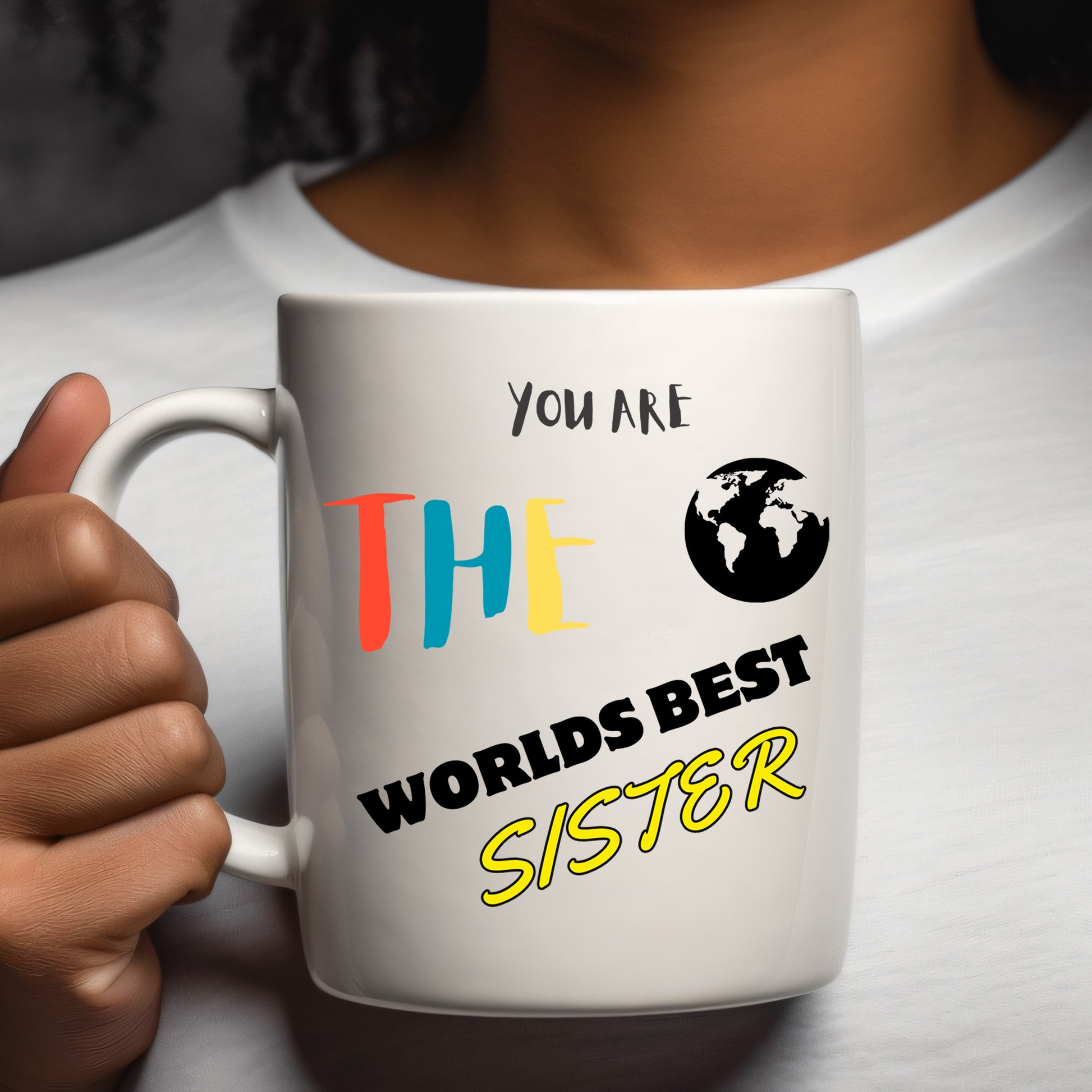 You are the World's Best Sister - Mug