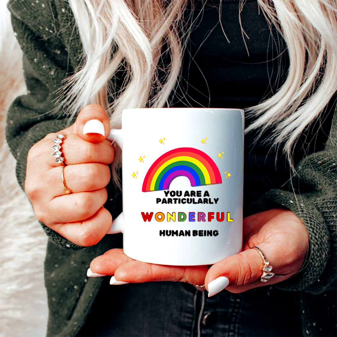 You are a particularly wonderful human being - mug