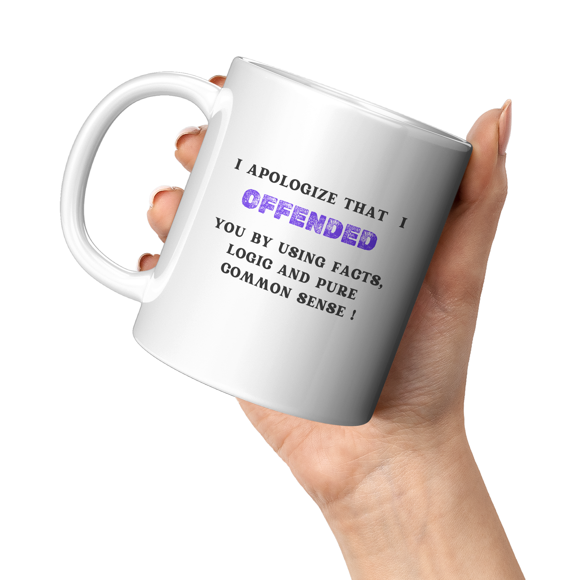 I_Apologize_if_l_offended_you_Mug_11oz_White_LH_Model_Mockup.png