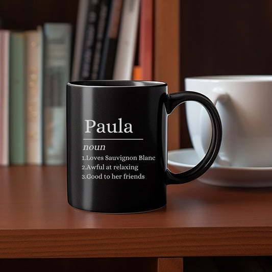 Paula Noun- Named Mug