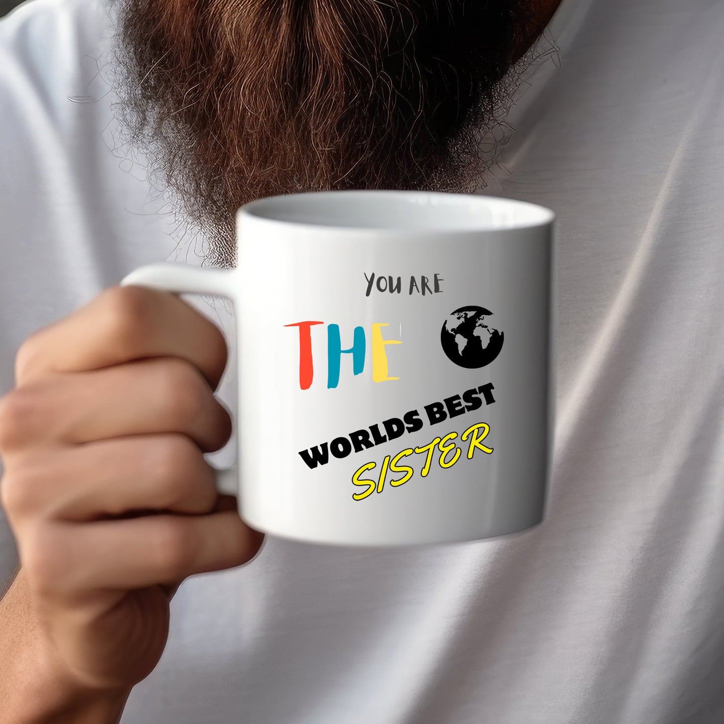 You are the World's Best Sister - Mug