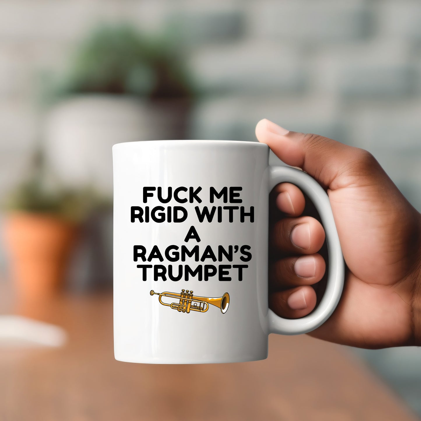 Fuck me rigid with a Ragman's trumpet - Mug