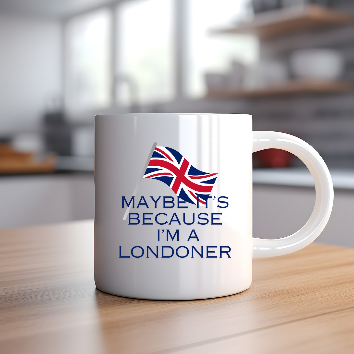 Maybe It's Because l'm a Londoner - Mug