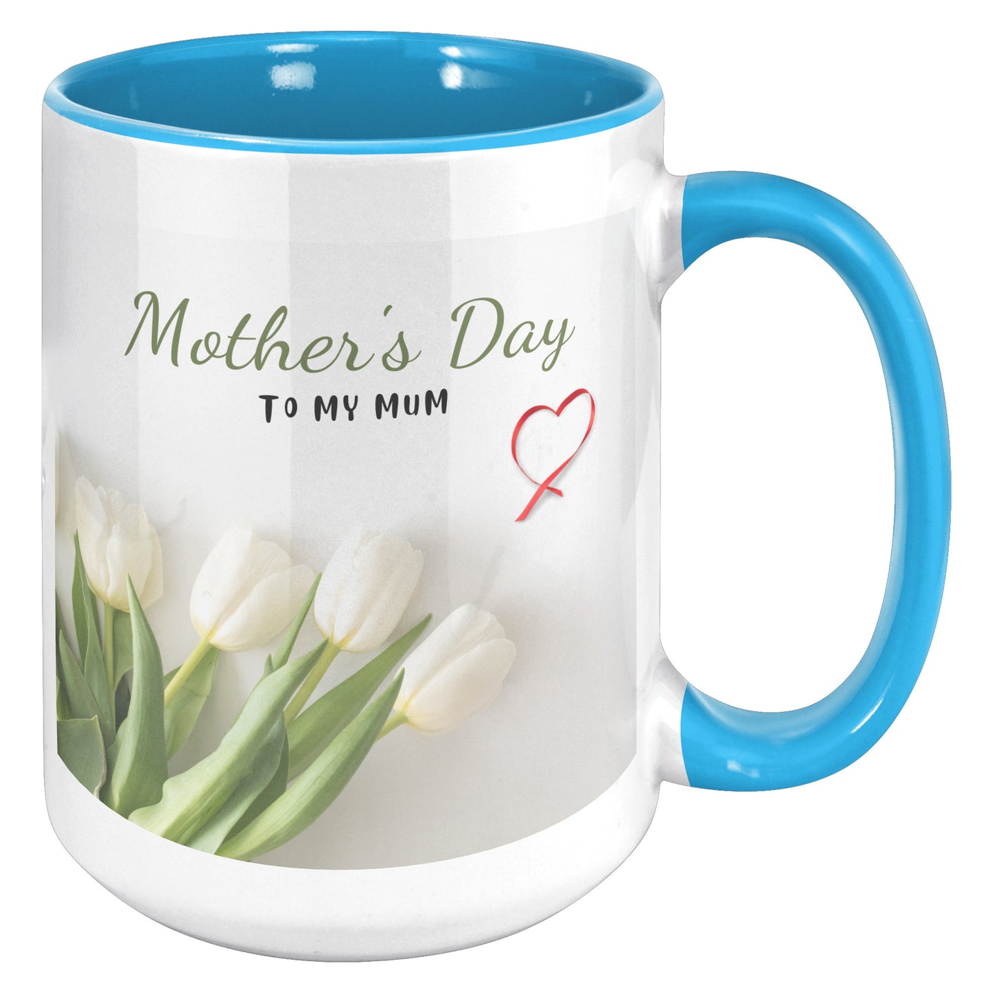 Mothers Day My Mum Mug