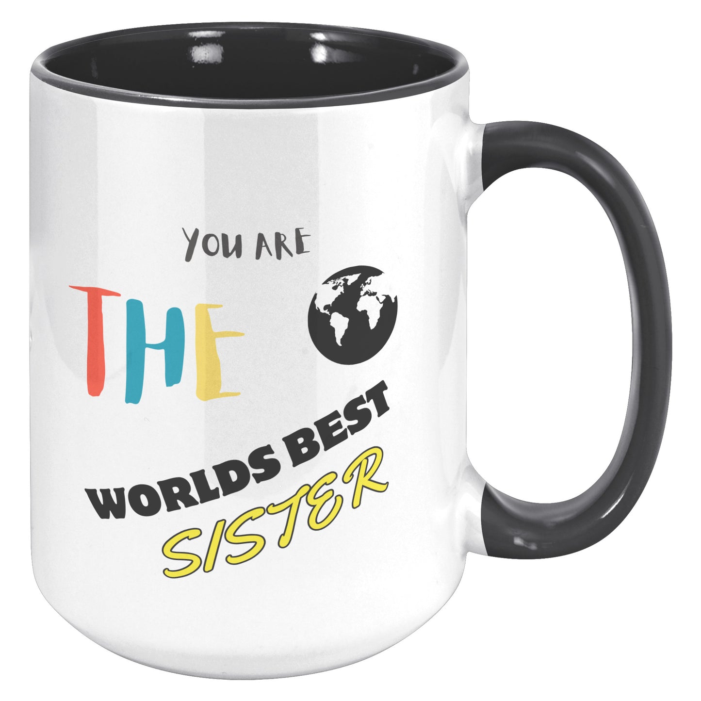 You are the World's Best Sister - Mug