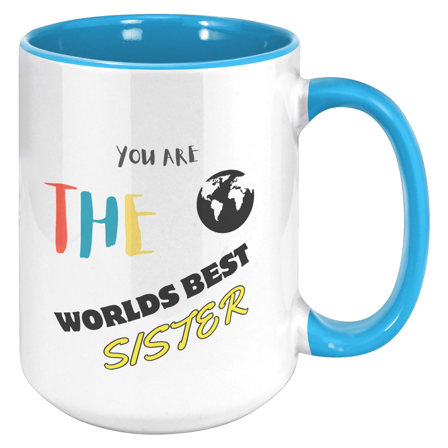 You are the World's Best Sister - Mug