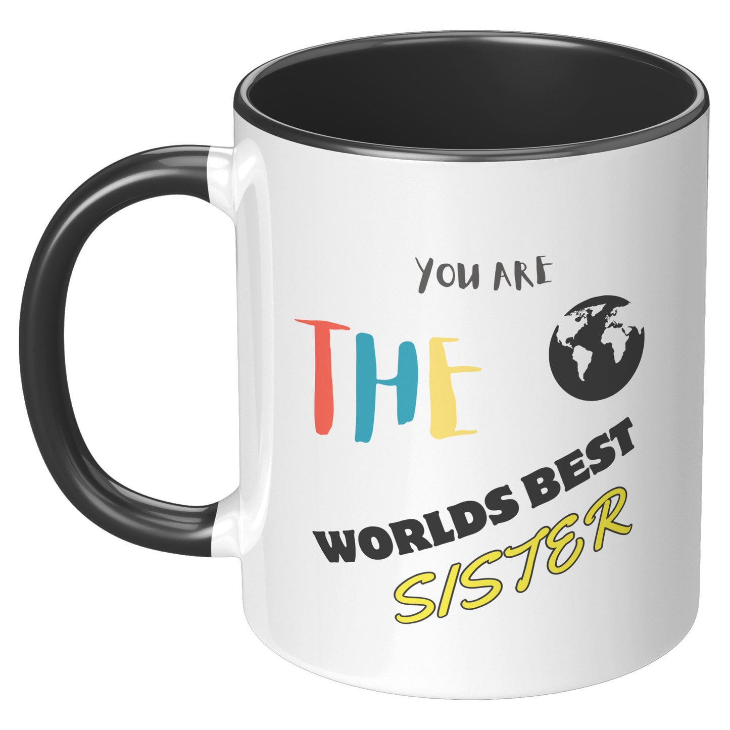 You are the World's Best Sister - Mug