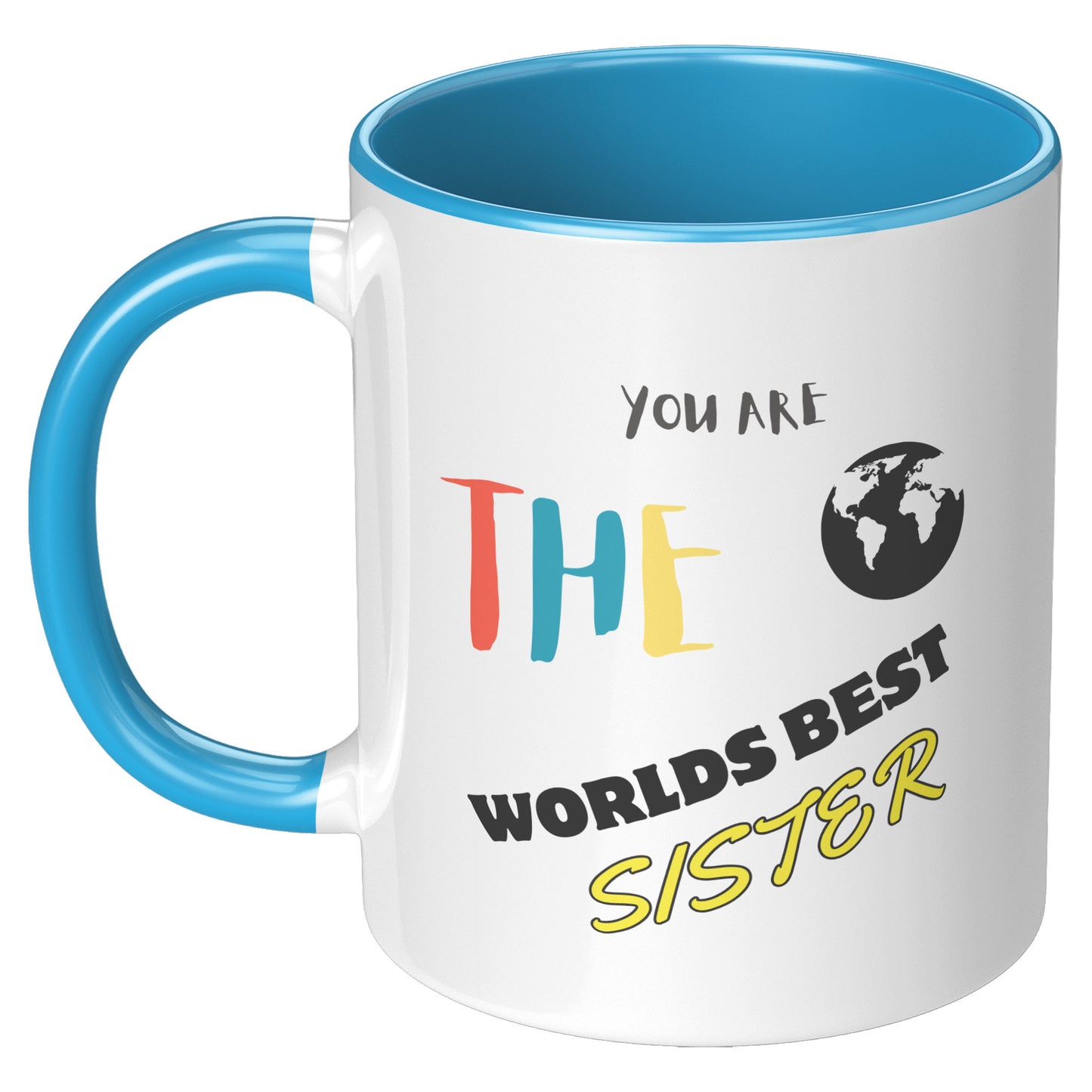 You are the World's Best Sister - Mug