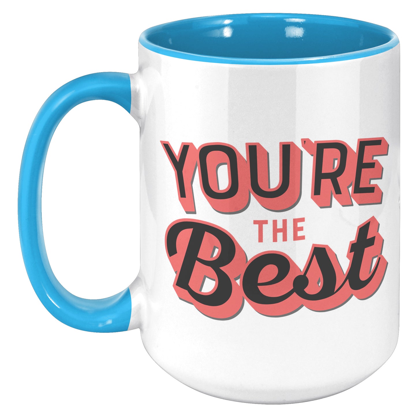 Your'e the Best Valentine - Mug - T1PawDesigns.store