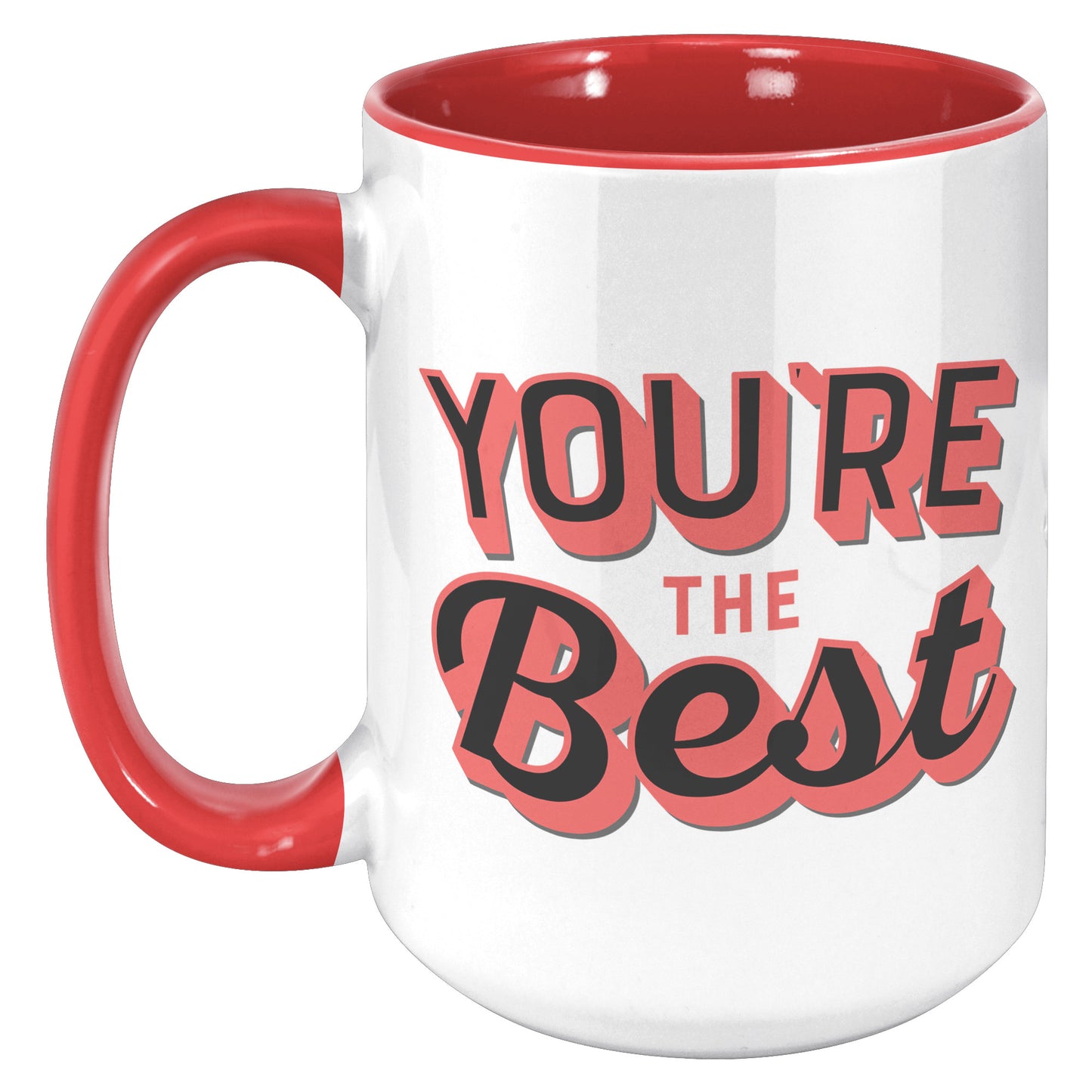 Your'e the Best Valentine - Mug - T1PawDesigns.store