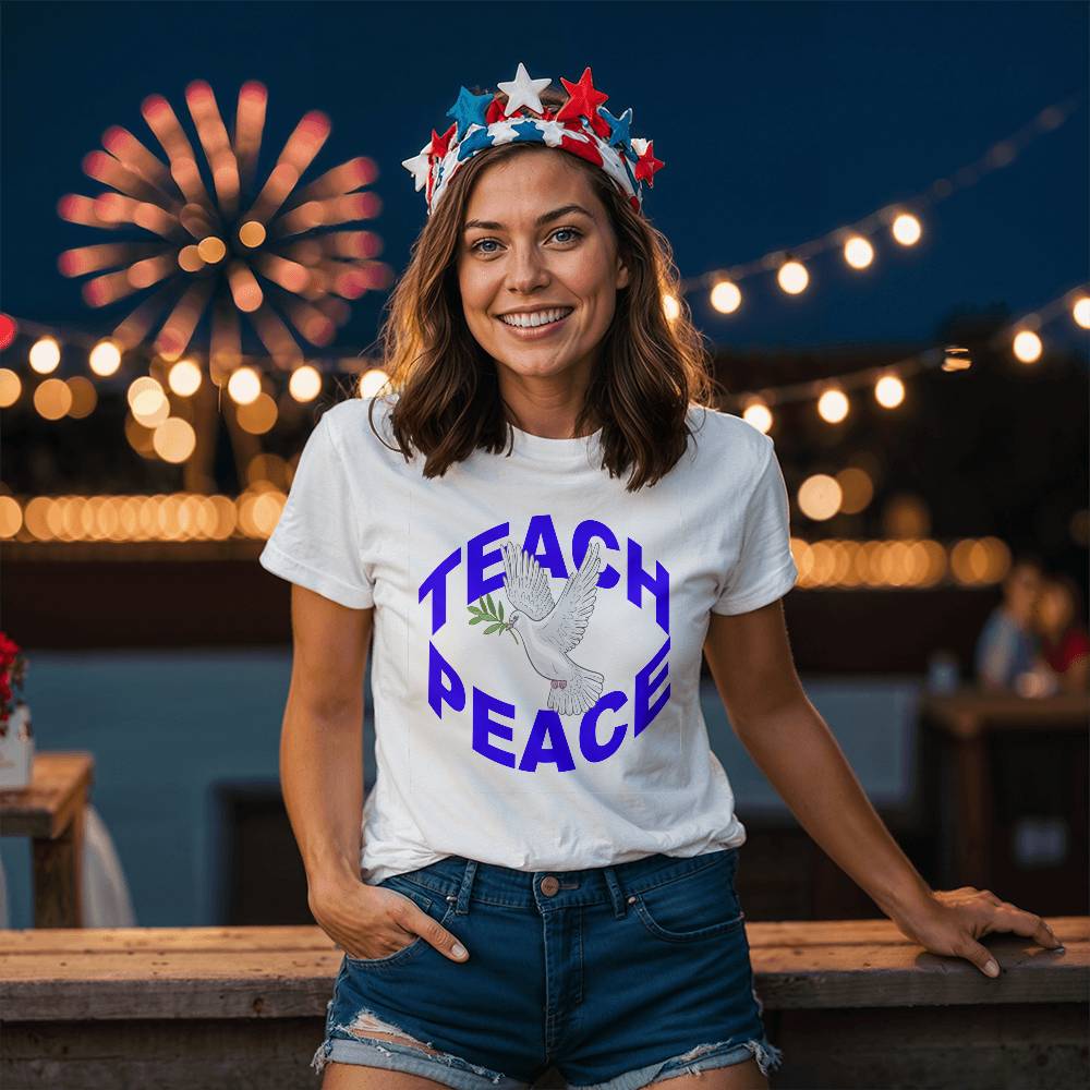 Teach Peace Unisex T Shirt Inspirational Gift, Positive Quote