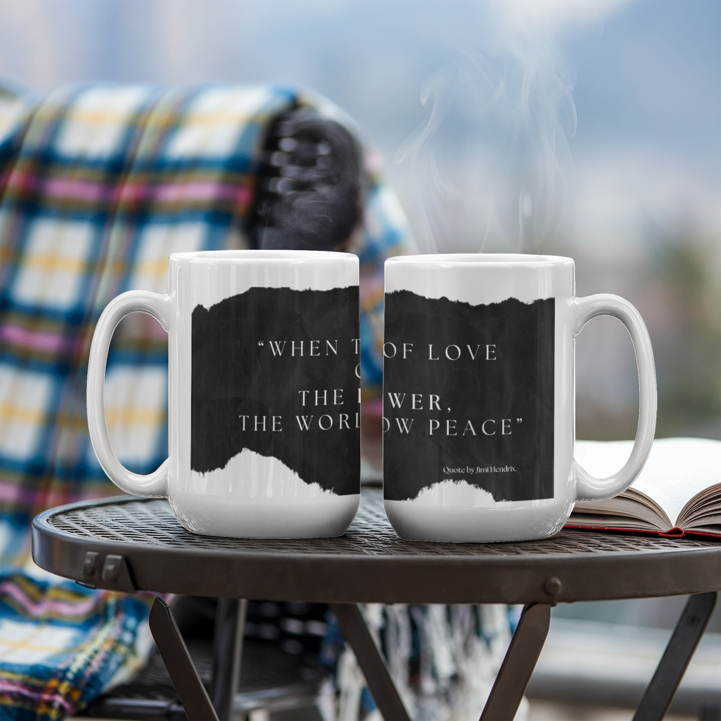 When the power of love overcomes the love of power, the world will know peace quote by Jimi Hendrix. Mug, (11oz)