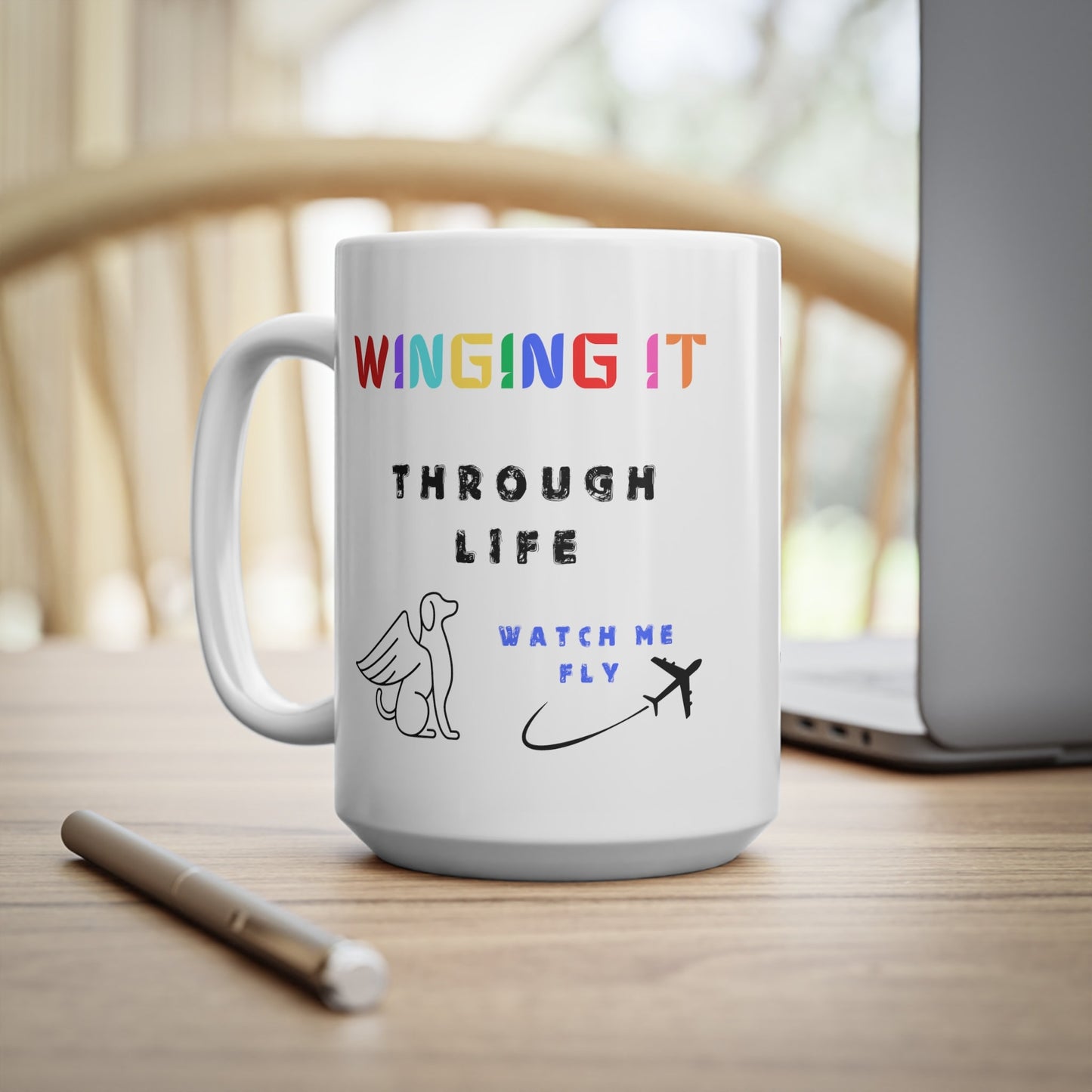 Winging it through Life watch me fly 15oz Mugs