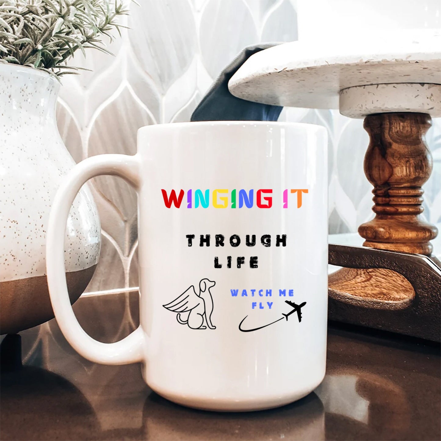 Winging it through Life watch me fly 15oz Mugs