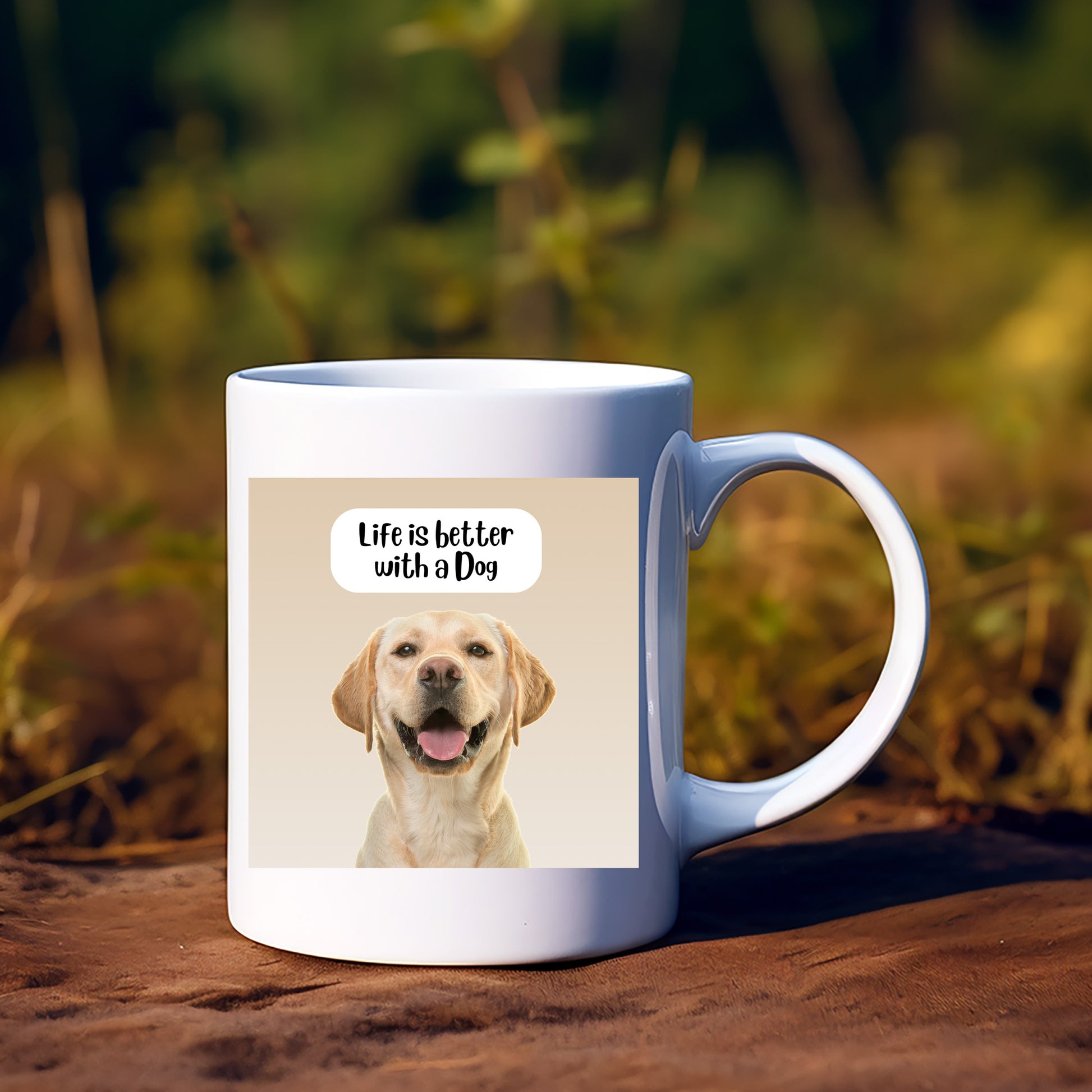 Life is better with a Dog Mug