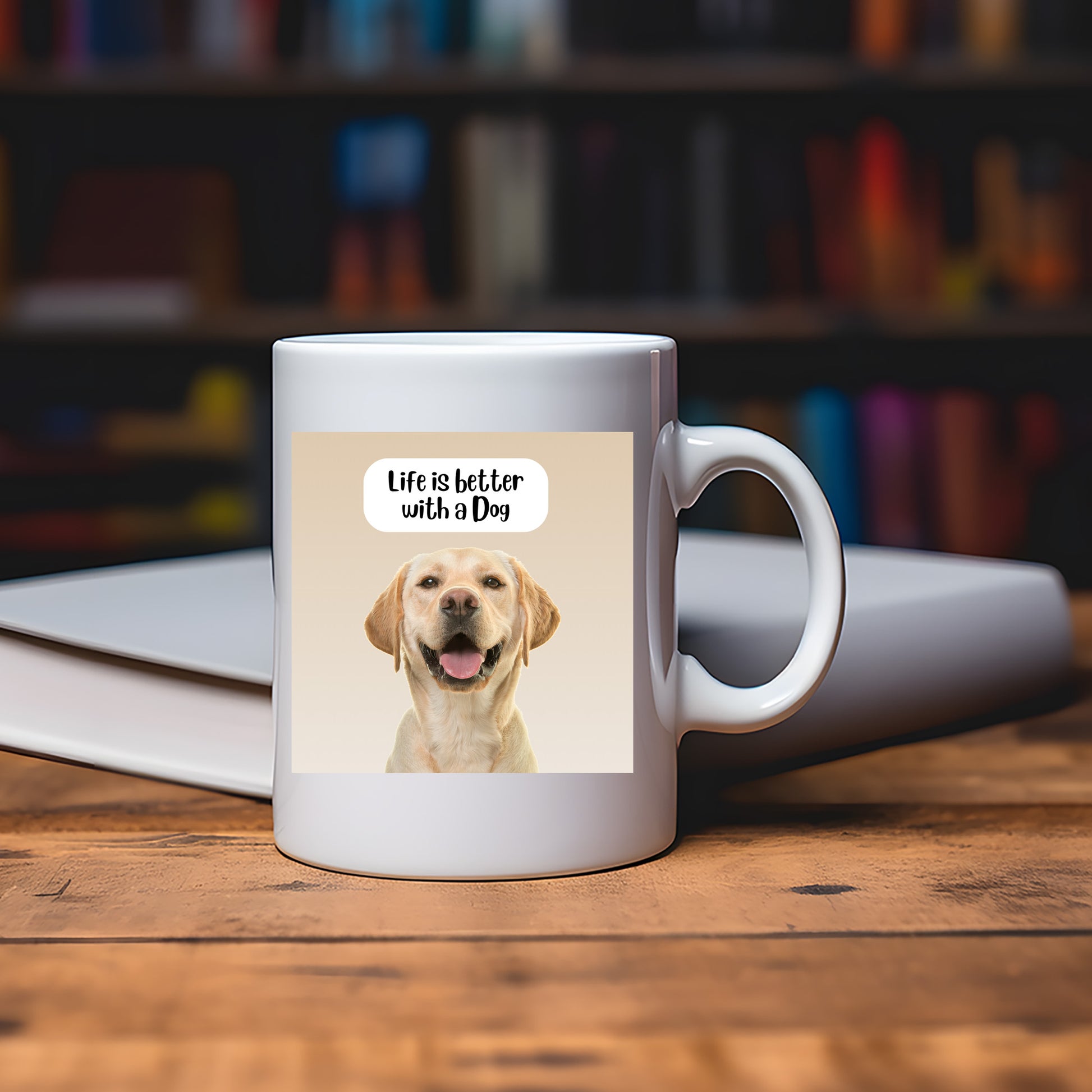 Life is better with a Dog Mug